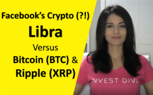 Facebook Coin Libra vs Bitcoin and Ripple by Invest Diva CEO Kiana Danial