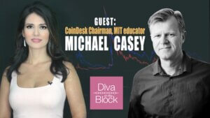 Michael Casey Bitcoin solutions - coindesk chairman - Diva On the Block- invest Diva - Kiana Danial