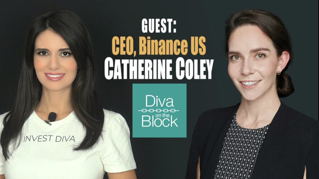Catherine Coley, Binance US CEO Interview With Kiana Danial, Invest Diva